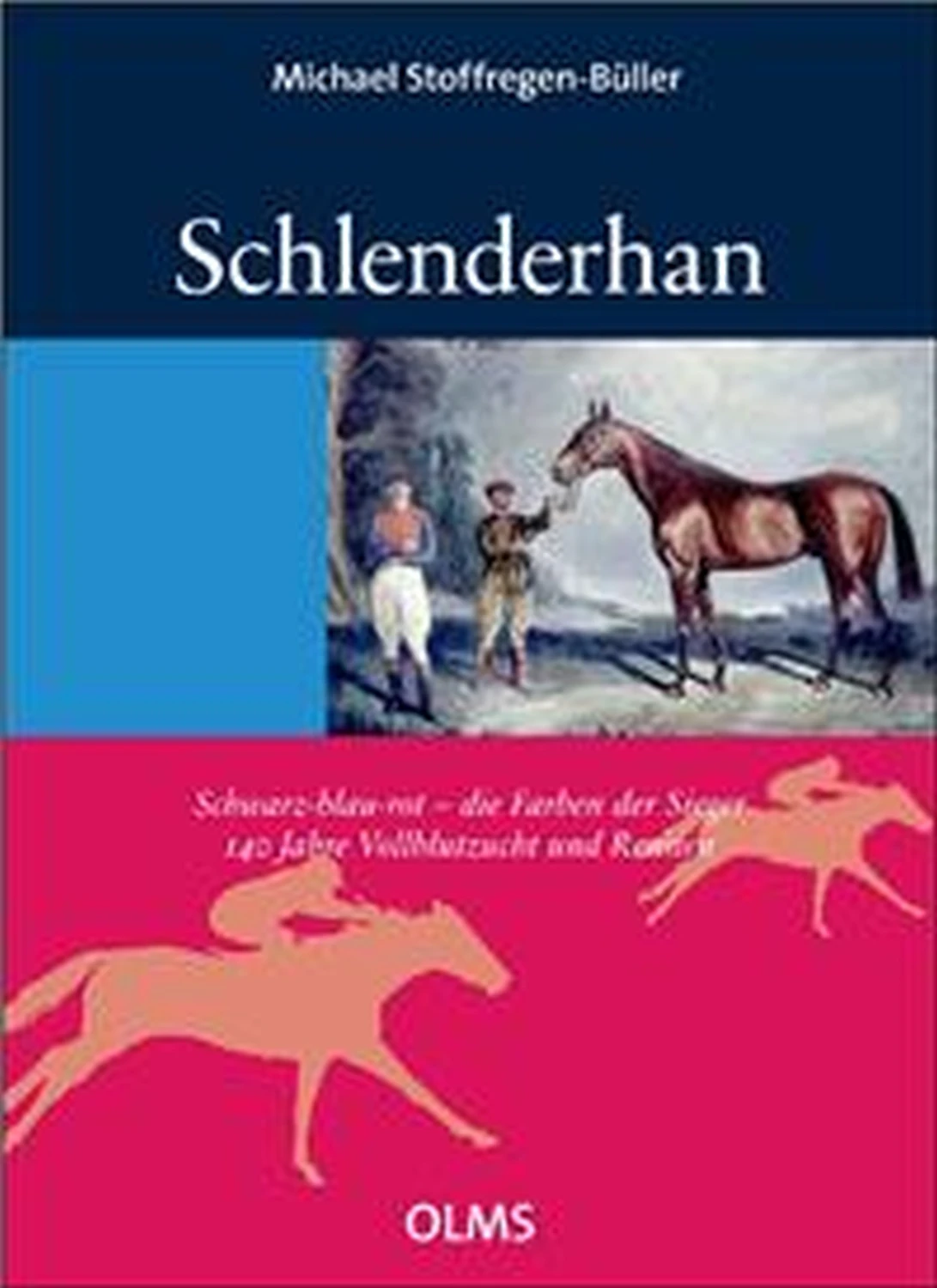 Schlenderhan. Schwarz-blau-rot - die Farben der Sieger von Geoarg Olms AG 