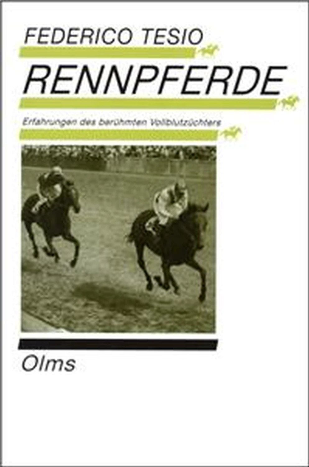 Rennpferde von Geoarg Olms AG 