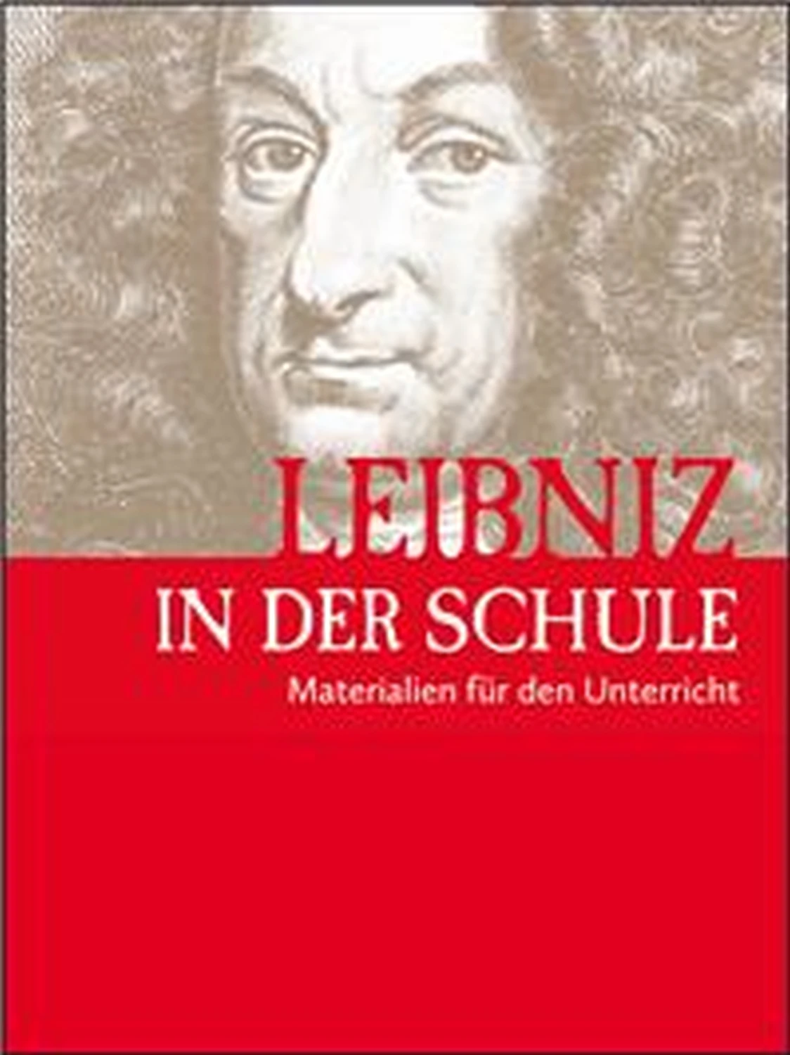 Leibniz in der Schule von Geoarg Olms AG 