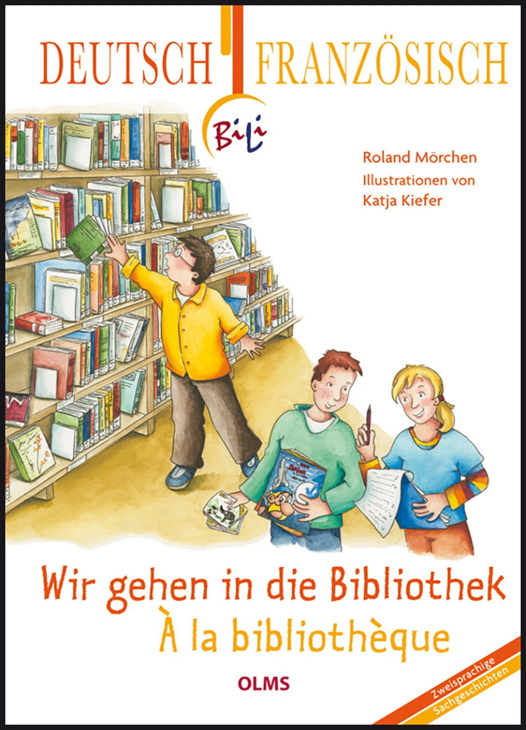 Wir gehen in die Bibliothek / À la bibliothèque