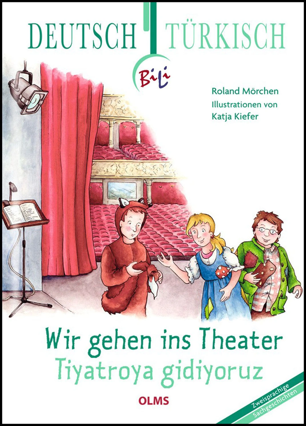 Wir gehen ins Theater / Tiyatroya gidiyoruz