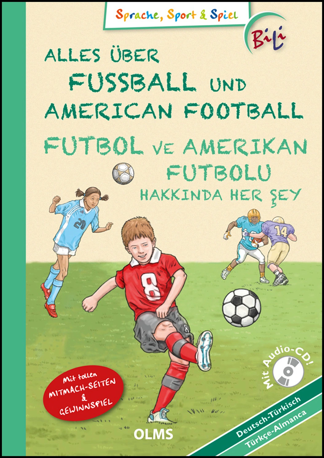 Alles über Fußball und American Football/Futbol ve Amerikan Futbolu Hakkinda Her Sey von Geoarg Olms AG 